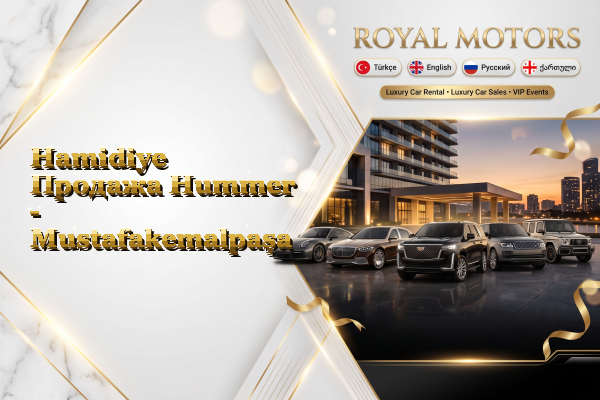 Hamidiye Продажа Hummer - Mustafakemalpaşa