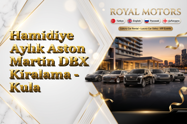 Hamidiye Aylık Aston Martin DBX Kiralama - Kula
