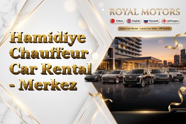 Hamidiye Chauffeur Car Rental - Merkez