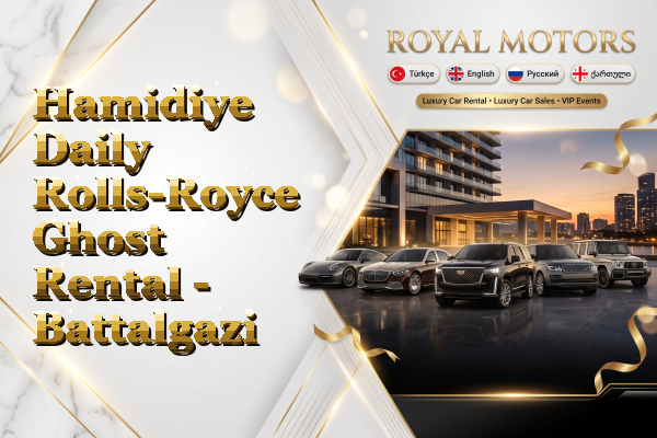 Hamidiye Daily Rolls-Royce Ghost Rental - Battalgazi