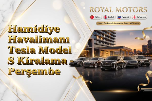 Hamidiye Havalimanı Tesla Model S Kiralama - Perşembe