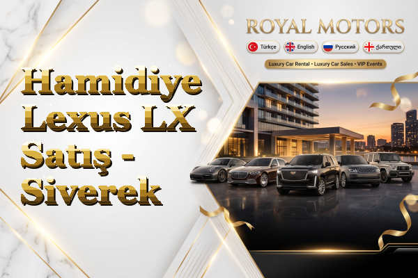 Hamidiye Lexus LX Satış - Siverek