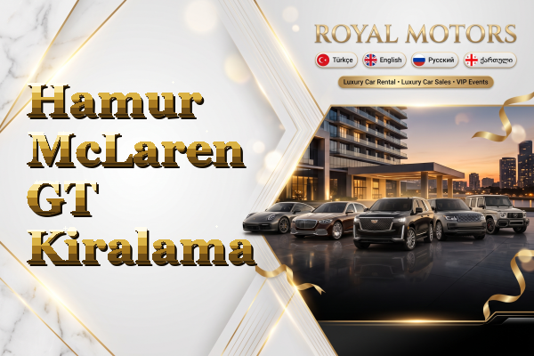 Hamur McLaren GT Kiralama