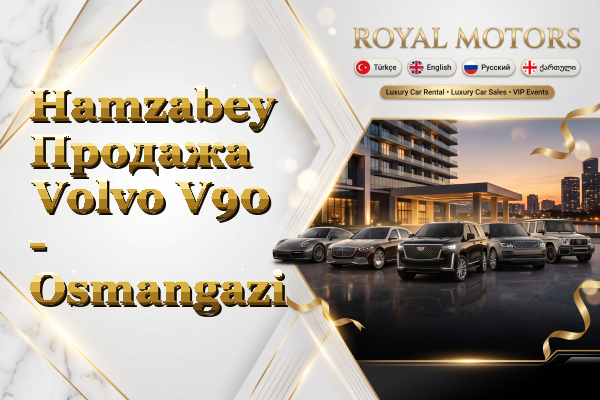 Hamzabey Продажа Volvo V90 - Osmangazi