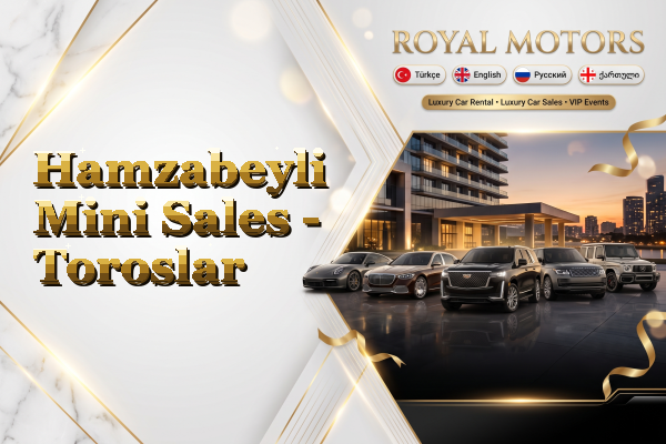 Hamzabeyli Mini Sales - Toroslar