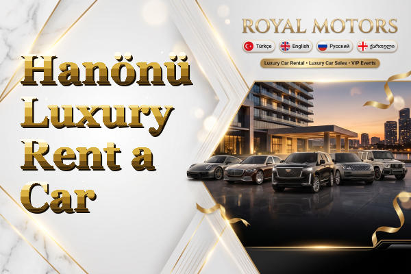 Hanönü Luxury Rent a Car