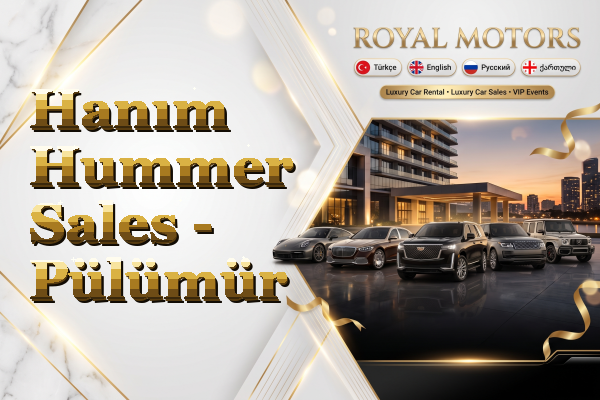 Hanım Hummer Sales - Pülümür