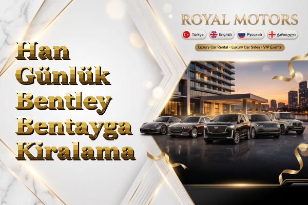Han Günlük Bentley Bentayga Kiralama