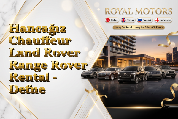 Hancağız Chauffeur Land Rover Range Rover Rental - Defne