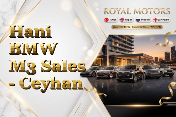 Hani BMW M3 Sales - Ceyhan