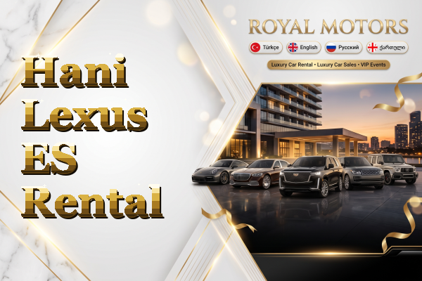Hani Lexus ES Rental