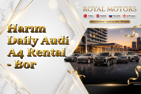 Harım Daily Audi A4 Rental - Bor