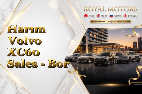 Harım Volvo XC60 Sales - Bor