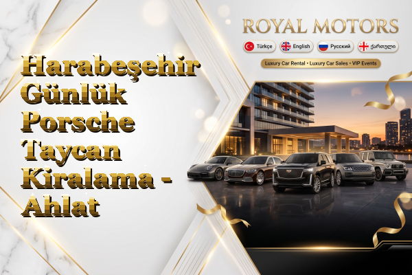 Harabeşehir Günlük Porsche Taycan Kiralama - Ahlat