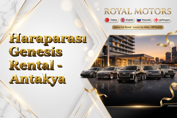 Haraparası Genesis Rental - Antakya