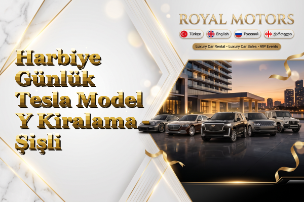 Harbiye Günlük Tesla Model Y Kiralama - Şişli