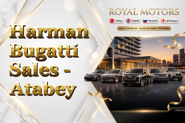 Harman Bugatti Sales - Atabey