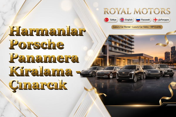 Harmanlar Porsche Panamera Kiralama - Çınarcık