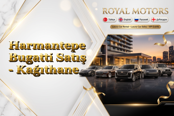 Harmantepe Bugatti Satış - Kağıthane