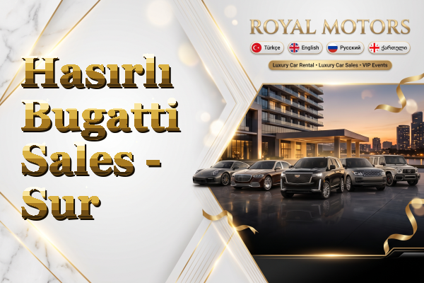 Hasırlı Bugatti Sales - Sur