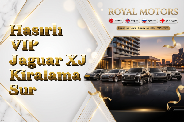 Hasırlı VIP Jaguar XJ Kiralama - Sur