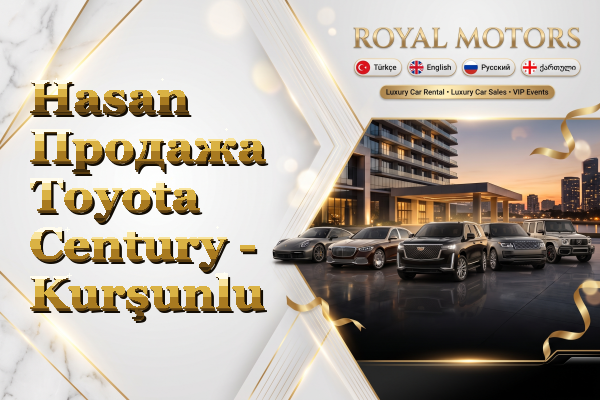 Hasan Продажа Toyota Century - Kurşunlu