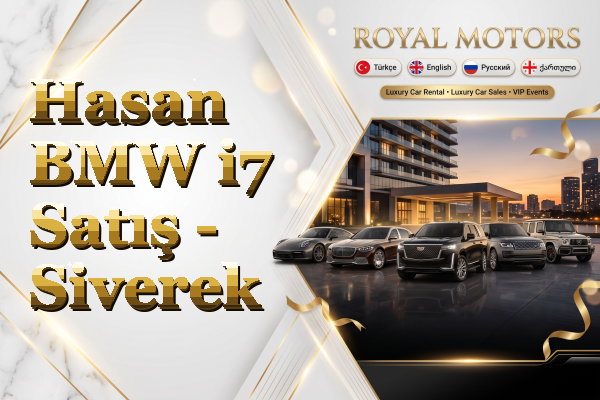 Hasan BMW i7 Satış - Siverek