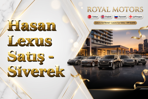Hasan Lexus Satış - Siverek