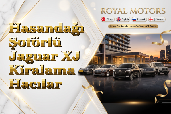 Hasandağı Şoförlü Jaguar XJ Kiralama - Hacılar