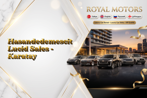 Hasandedemescit Lucid Sales - Karatay