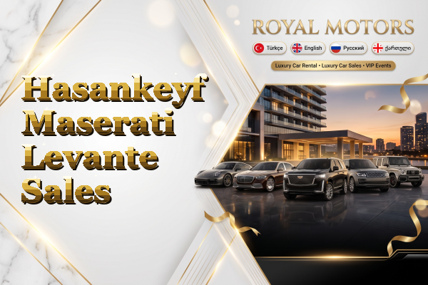 Hasankeyf Maserati Levante Sales