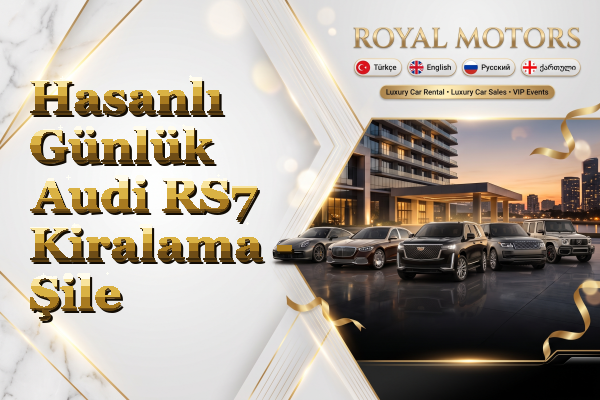 Hasanlı Günlük Audi RS7 Kiralama - Şile
