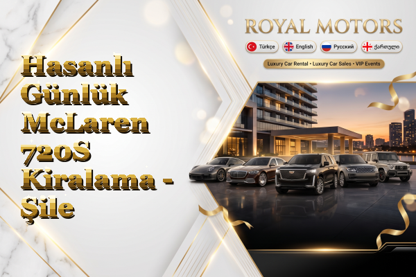 Hasanlı Günlük McLaren 720S Kiralama - Şile