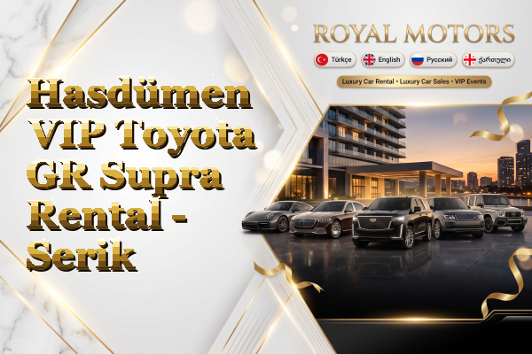 Hasdümen VIP Toyota GR Supra Rental - Serik