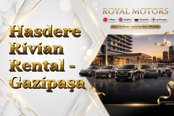 Hasdere Rivian Rental - Gazipaşa