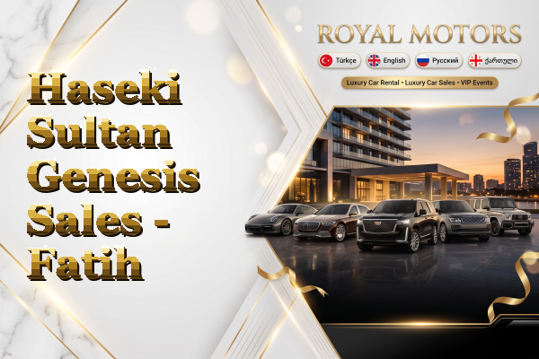 Haseki Sultan Genesis Sales - Fatih