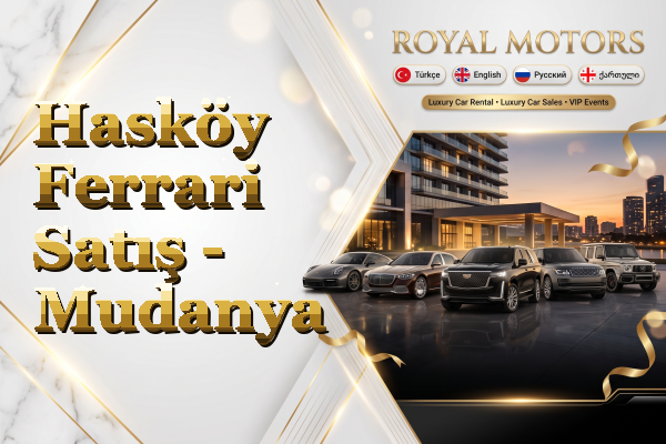 Hasköy Ferrari Satış - Mudanya