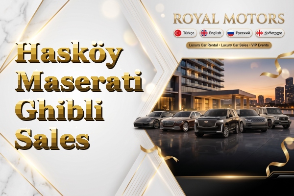 Hasköy Maserati Ghibli Sales