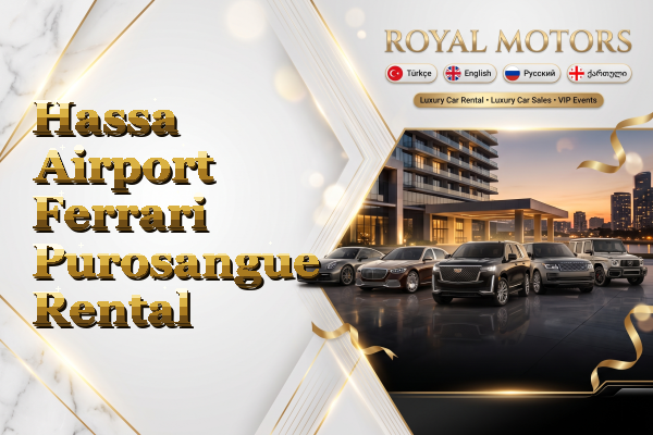 Hassa Airport Ferrari Purosangue Rental