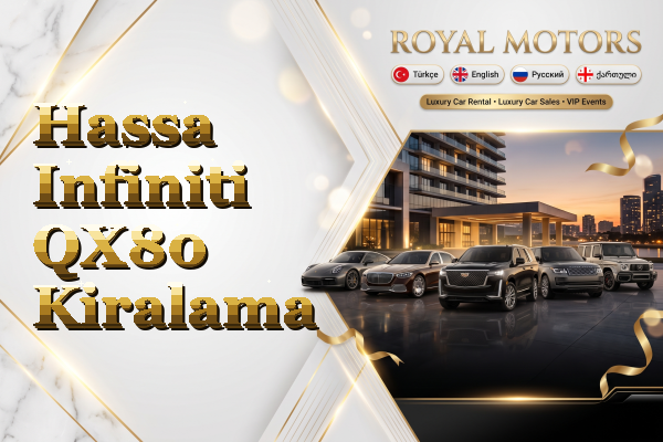 Hassa Infiniti QX80 Kiralama