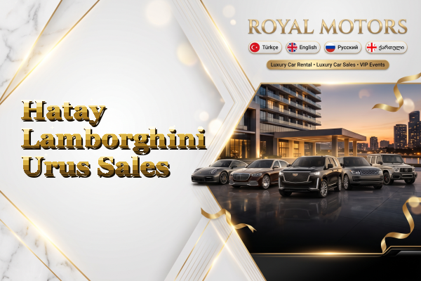 Hatay Lamborghini Urus Sales