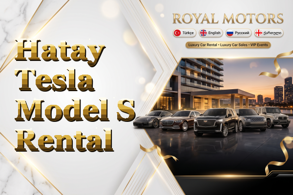 Hatay Tesla Model S Rental