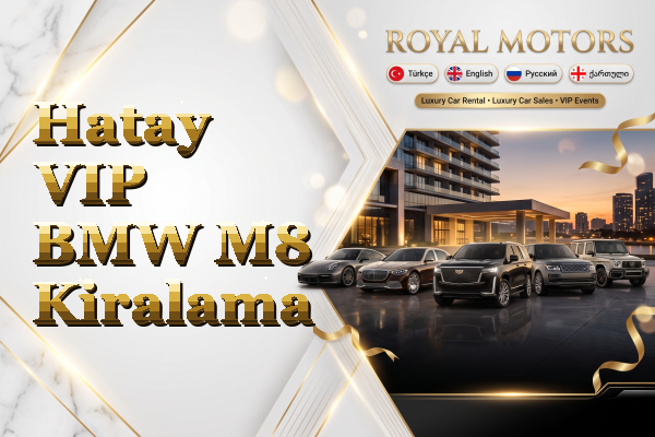 Hatay VIP BMW M8 Kiralama