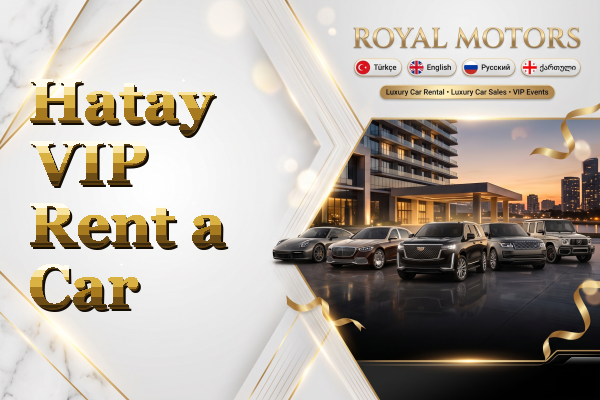 Hatay VIP Rent a Car