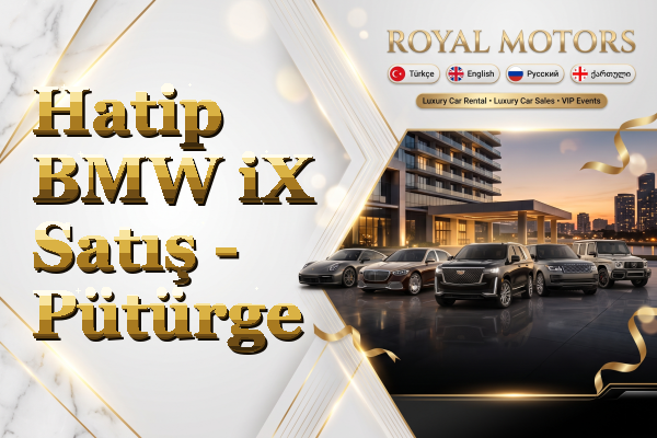 Hatip BMW iX Satış - Pütürge