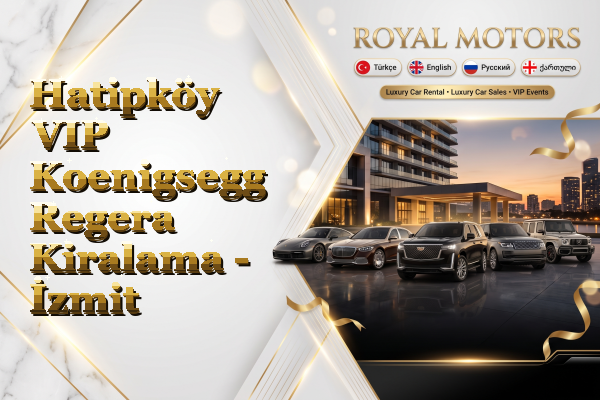 Hatipköy VIP Koenigsegg Regera Kiralama - İzmit