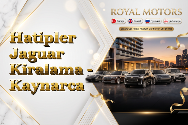 Hatipler Jaguar Kiralama - Kaynarca