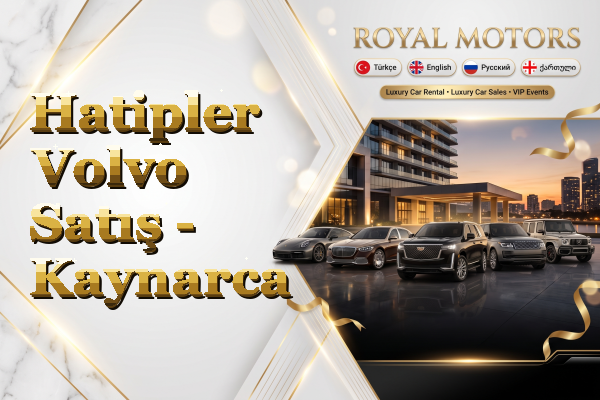 Hatipler Volvo Satış - Kaynarca