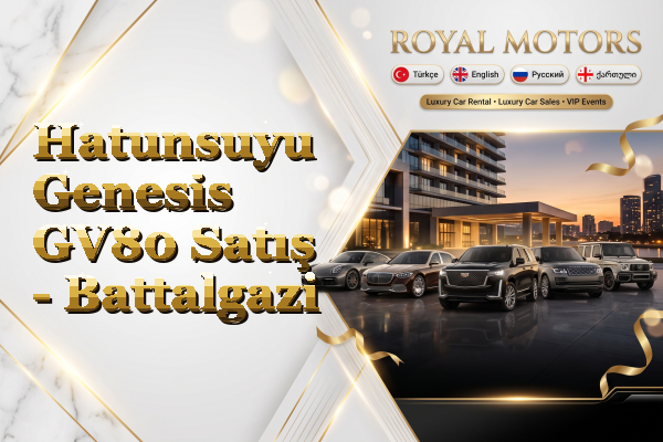 Hatunsuyu Genesis GV80 Satış - Battalgazi