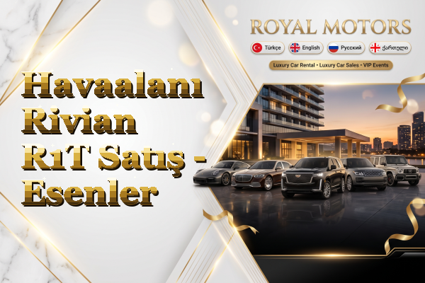 Havaalanı Rivian R1T Satış - Esenler